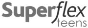 Superflex Teens