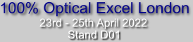 100% Optical Excel London 22-24 January 2022 Stand D01